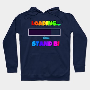 stand bi Hoodie